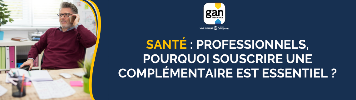 Santé : professionnels, pourquoi souscrire une complémentaire est essentiel ?