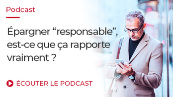 Epargner responsable, est-ce que ça rapporte vraiment