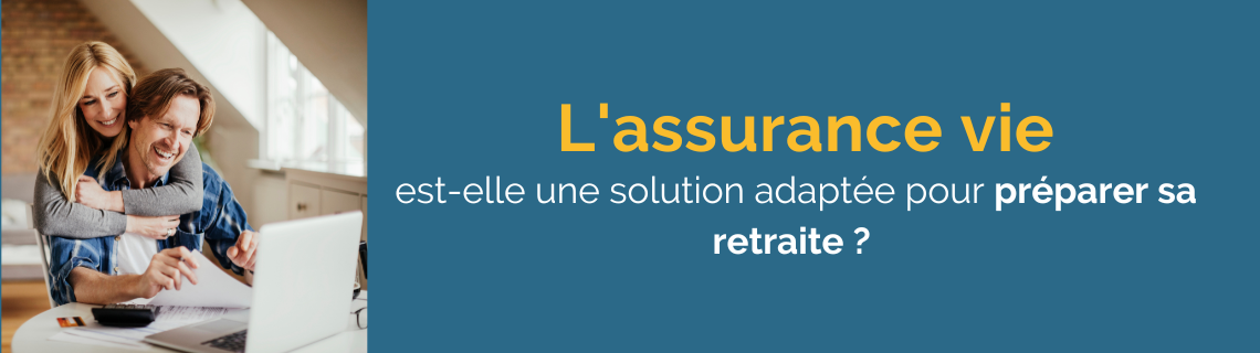 Assurance vie solution retraite