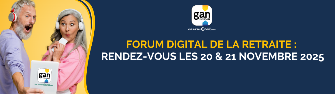 FORUM DIGITAL DE LA RETRAITE :  rendez-vous les 20 & 21 novembre 2025