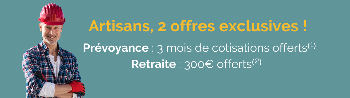 ARTISANS : 2 OFFRES EXCLUSIVES RIEN QUE POUR VOUS !