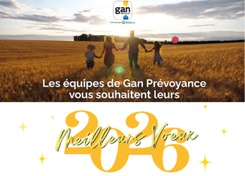 Les équipes de Gan Prévoyance vous présentent leurs meilleurs voeux