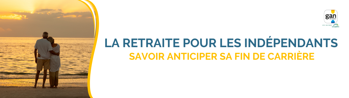 La retraite pour les indépendants : savoir anticiper sa fin de carrière